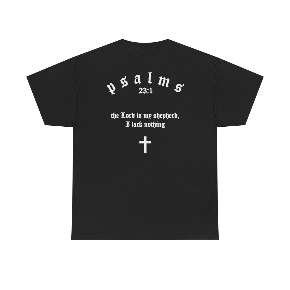 Driven by Faith Cotton T-Shirt | Psalms 23:1 Cross Tee