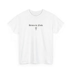 Driven by Faith Cotton T-Shirt | Psalms 23:1 Cross Tee
