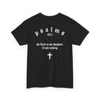 Driven by Faith Cotton T-Shirt | Psalms 23:1 Cross Tee