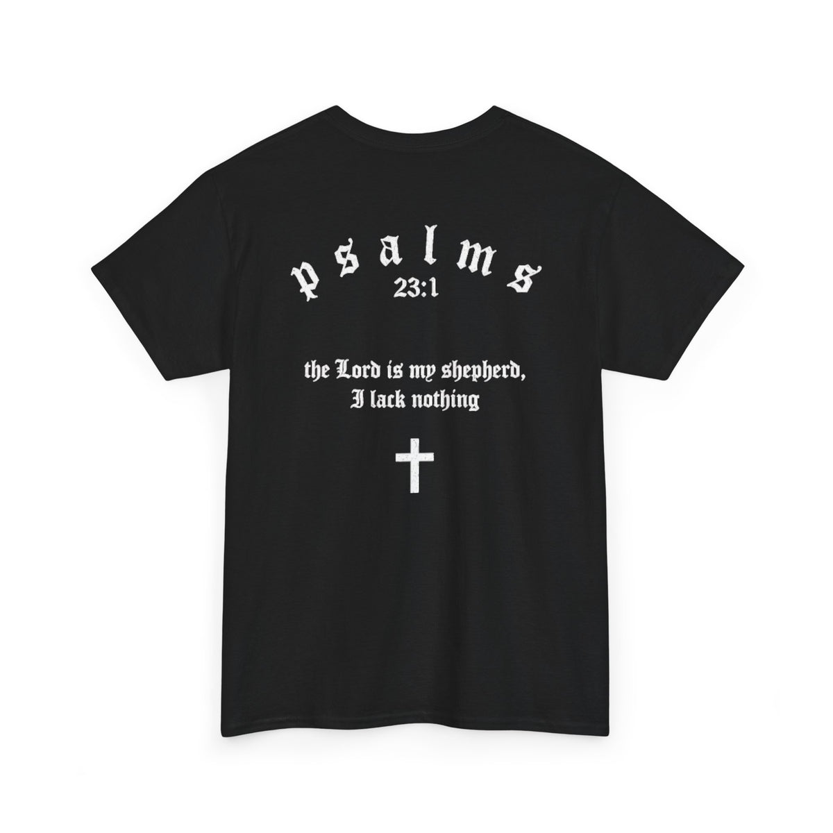 Driven by Faith Cotton T-Shirt | Psalms 23:1 Cross Tee