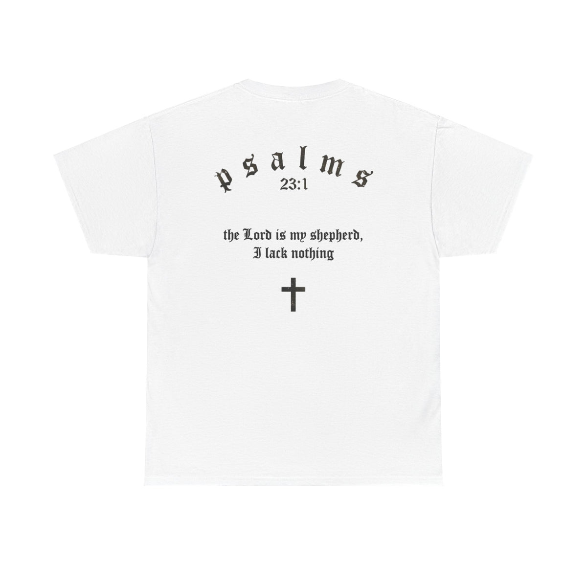 Driven by Faith Cotton T-Shirt | Psalms 23:1 Cross Tee