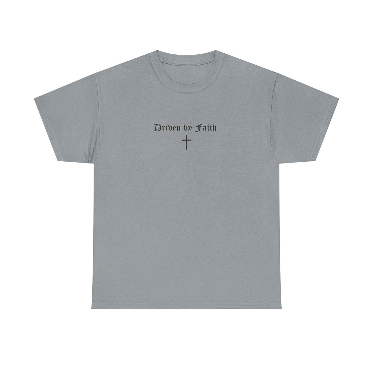Driven by Faith Cotton T-Shirt | Psalms 23:1 Cross Tee